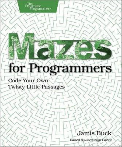Jamis Buck Mazes for Programmers (Tascabile)