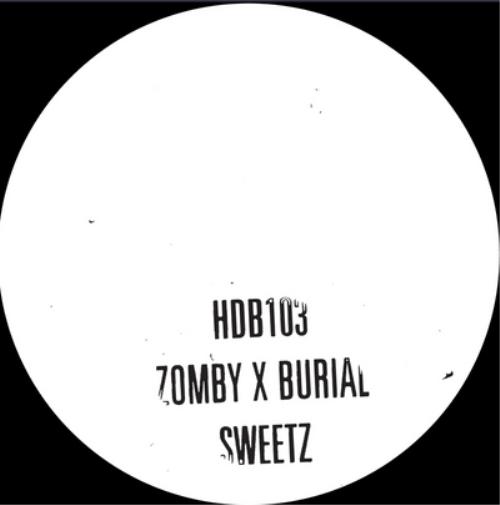 Zomby & Burial Sweetz (Vinyl LP) Limited  10" Single