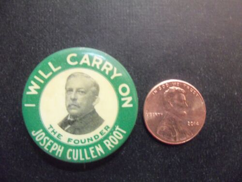 Old Pinback I Will Carry on Joseph Cullen Root The Founder Modern Woodmen of Ame - Picture 1 of 2
