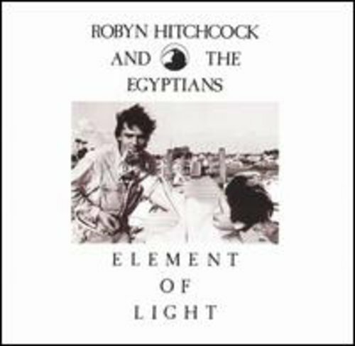 Element of Light by Hitchcock, Robyn & Egyptians (CD, 1995)