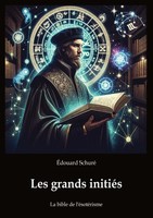 Les Grands InitiéS ÉDouard Schuré Taschenbuch Kartoniert / Broschiert 2022