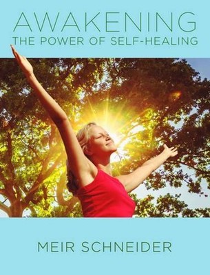 Awakening the Power of Self-Healing: Healthy Exercises for Physical, Mental, and