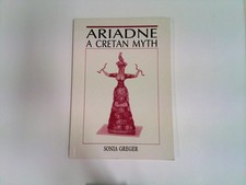 Ariadne : A Cretan Myth Greger, Sonia: