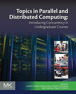 Topics in Parallel and Distributed - Paperback, by Prasad Sushil K; - Good