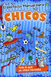 El perfecto manual para chicos. Todo lo que un chic... | Buch | Zustand sehr gut