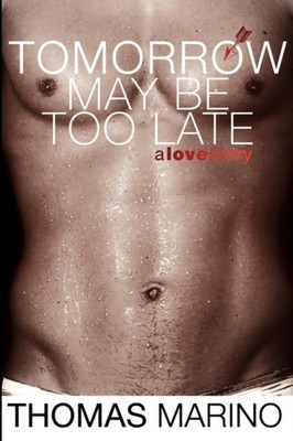 Marino - Tomorrow May Be Too Late - New paperback or softback - 27 - X555z