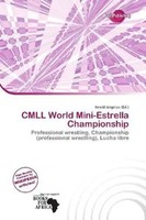 Jerold Angelus | Cmll World Mini-Estrella Championship | Taschenbuch | Englisch