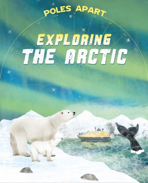 Poles Apart Exploring The Arctic