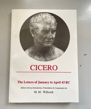 Cicero. The Letters of January to April 43 BC. Willcock, M. M.: