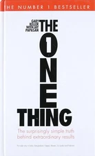 The One Thing: The Suprisingly Simple Truth by Gary Keller NEW HARDCOVER