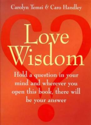 Love Wisdom By Carolyn Temsi