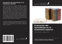EvaluacióN Del Aprendizaje En La EnseñAnza Superior Cacia Cristina FrançA Rehem