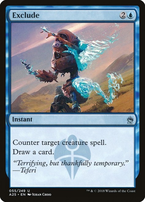Exclude 55 A25 MTG Blue Instant Counter Draw Uncommon Choo 2018