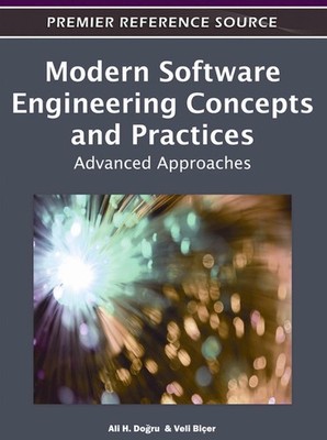 Modern Software Engineering Concepts and Practices: Advanced Approaches by Ali H