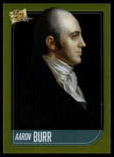 2021 Pieces of the Past Historical Edition Aaron Burr #13 Gold