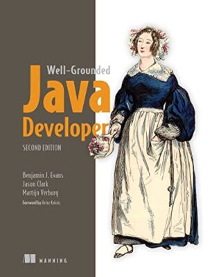 The Well-Grounded Java Developer by Benjamin Evans