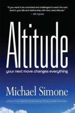 Altitude: Your Next Move Changes Everything - Paperback - GOOD