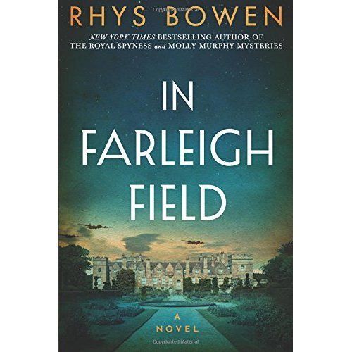 In Farleigh Field: A Novel of World War II- 9781503941359, Rhys Bowen, paperback