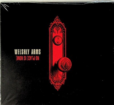 Welshly Arms - No Place Is Home CD (NEW & SEALED 2018) Alt/Blues Rock 