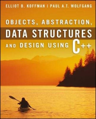 Objects, Abstraction, Data Structures and Design: Using C++ - ACCEPTABLE