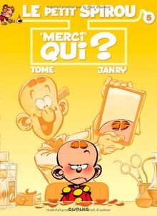 Le Petit Spirou, tome 5 : Merci qui ?  von Tome / Janry | Buch | Zustand gut