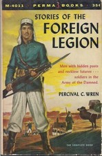 Stories Of The French Foreign Legion by Percival C. Wren