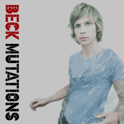BECK - MUTATIONS (LP + 7 INCH)  2 VINYL LP NEU 