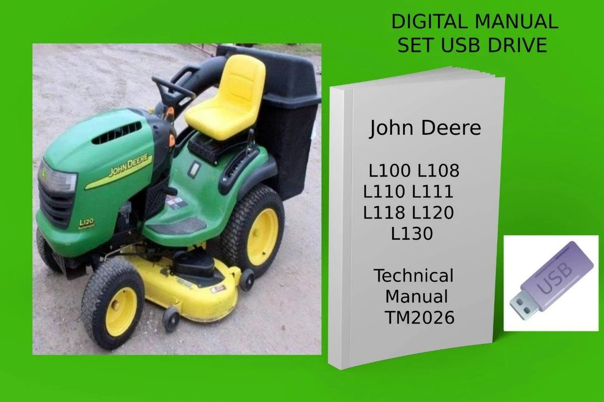 John Deere L100 L108 L110 L111 L118 L120 L130 Lawn Tractor Technical Manual