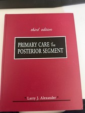 Primary Care of the Posterior Segment, Third ...