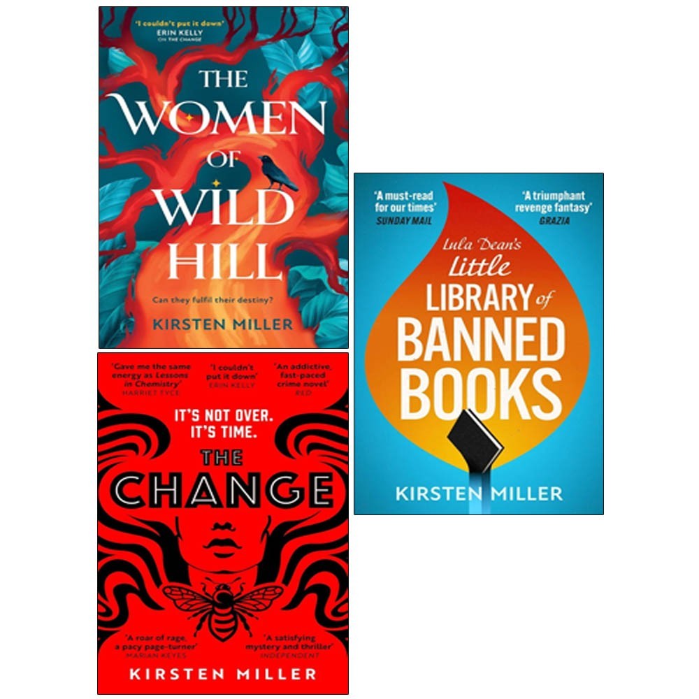 Kirsten Miller Collection 3 Books Set  Women of Wild Hill HB,Lula Dean’s Little