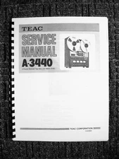 ONE NEW COPY TEAC  A-3440 REEL TO REEL TAPE DECK RECORDER “SERVICE” MANUAL
