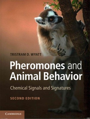 Pheromones and Animal Behavior : Chemical Signals and Signatures, Paperback b...