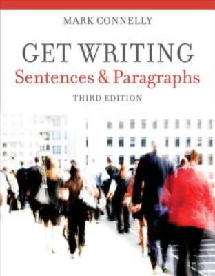 Get Writing: Sentences and Paragraphs, 3rd Edition - Paperback - VERY GOOD