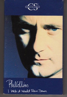 Phil Collins I Wish It Would Rain Down - Kassette