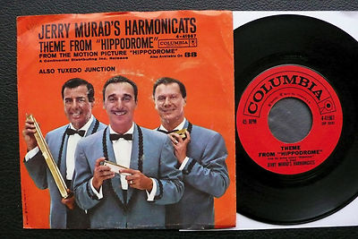 7'' Jerry Murad's Harmonicats - Theme From ''Hippodrome'' - US Columbia w/ Pic