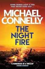 The Night Fire: The Brand New Ballard and Bosch Thriller (Ballard & Bosch 2), Co