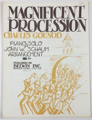 Magnificent Procession Piano Solo Sheet Music Charles Gounod Schaum Belwin 1944