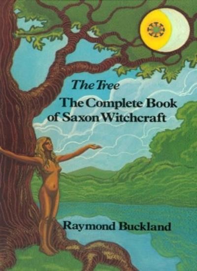 Tree: Complete Book of Saxon Witchcraft By Raymond Buckland