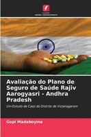 Gopi Madaboyina | AvaliaçãO Do Plano De Seguro De SaúDe Rajiv Aarogyasri -...