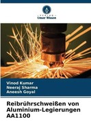 Vinod Kumar (U. A.) | ReibrüHrschweißEn Von Aluminium-Legierungen AA1100 | Buch