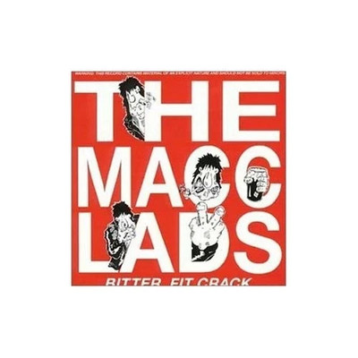THE MACC LADS -BITTER FIT CRACK CD