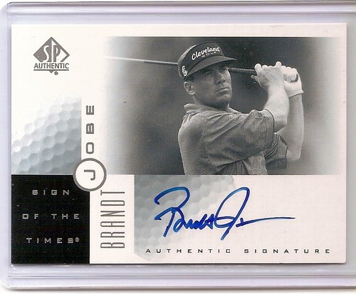 2001 SP AUTHENTIQUE GOLF Brandt Jobe SP "SIGNE DES TEMPS" SUR CARTE AUTO CARD #BJ