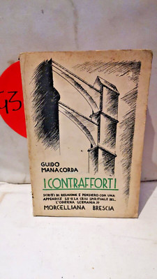 GUIDO MANACORDA - I CONTRAFFORTI - Morcelliana 1935