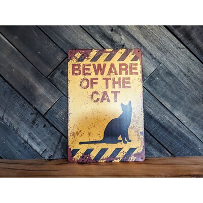 Funny Beware of the Cat Sign - Cat Danger Sign- 8in x 12in