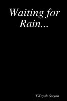 Waiting For Rain... T'keyah G Taschenbuch Kartoniert / Broschiert Englisch 2020