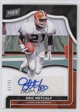 2021 Panini Signatures 25/25 Eric Metcalf #EM Auto 0qr6