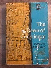 The Dawn of Conscience 1968 James Henry Breasted Scribners edition SL 144