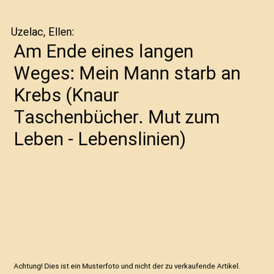 Am Ende eines langen Weges: Mein Mann starb an Krebs 