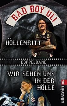 Höllenritt / Wir sehen uns in der Hölle von Bad Boy Uli ... | Buch | Zustand gut