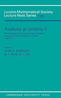 Analysis at Urbana: Volume 2, Analysis in Abstract Spaces by ... - 9780521364379